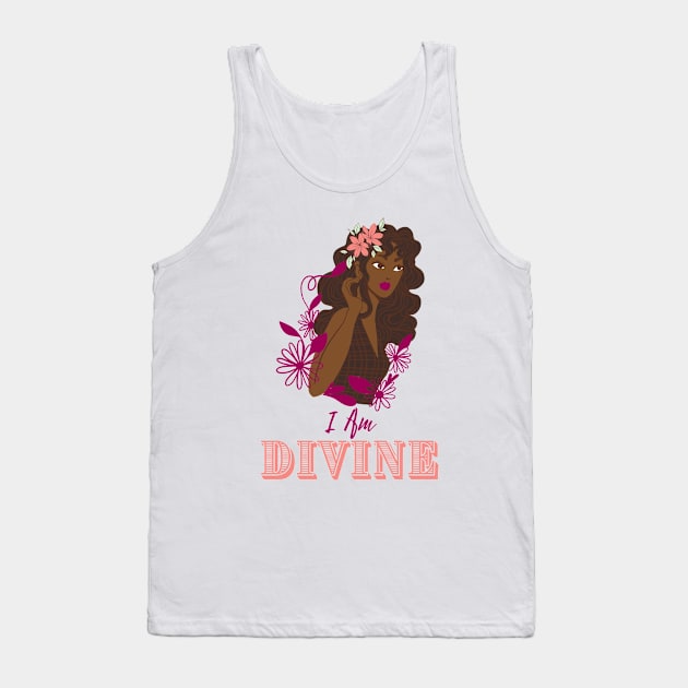 I Am Divine - Black Girl Magic Tank Top by Hypnotic Highs